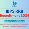 IBPS RRB Recruitment 2024 Online Form for Office Assistant, Officer Scale I, II & III, Eligibility Check and How to Apply