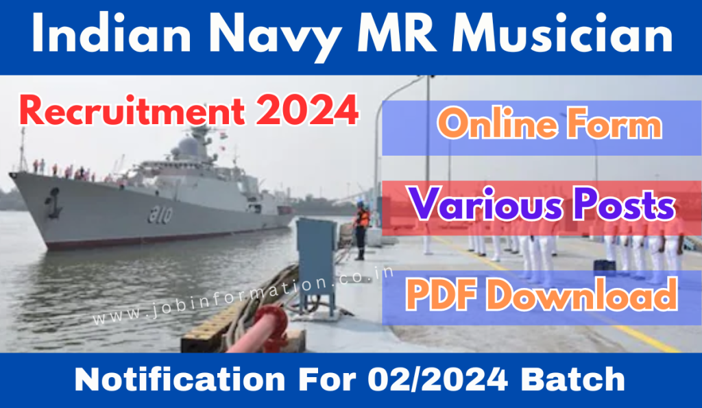 Indian Navy MR Musician Recruitment 2024 Agniveer Online Form Notification For 02/2024 Batch
