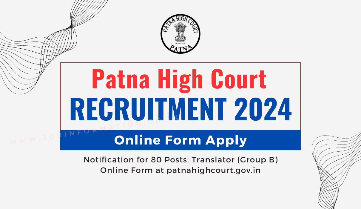 Patna High Court Recruitment 2024 OUT: Notification for 80 Posts Online Form at patnahighcourt.gov.in