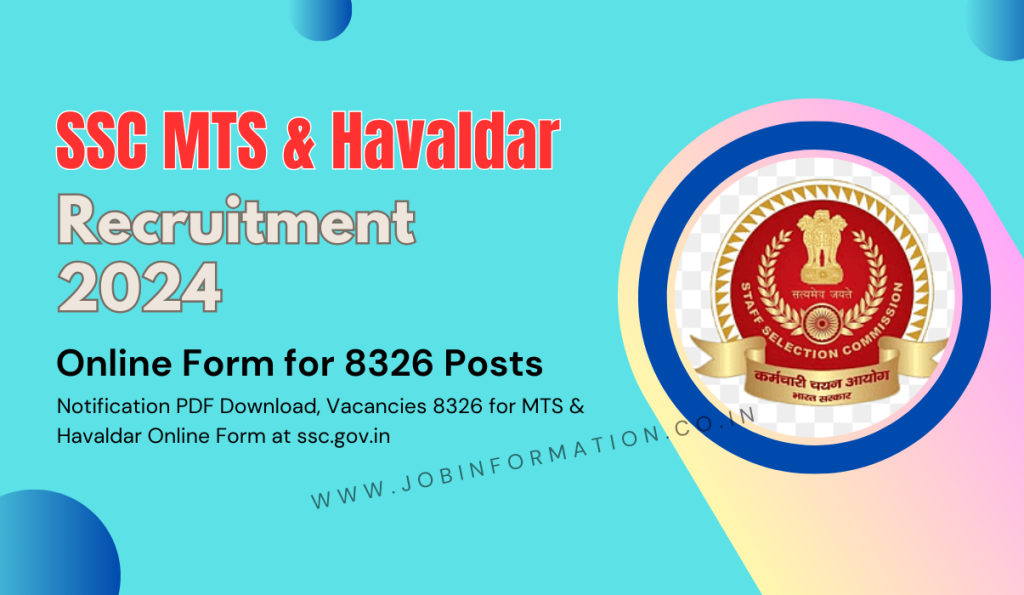 SSC MTS Recruitment 2024 Notification, 8326 Posts MTS & Havaldar Online ...