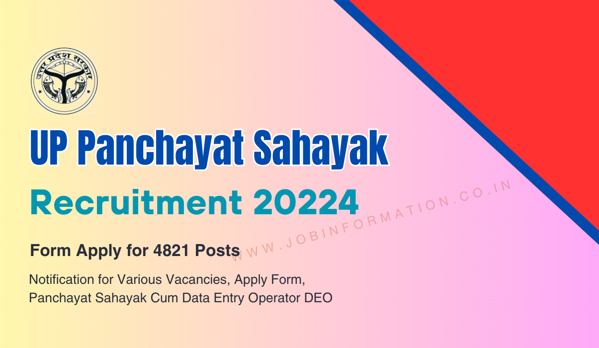 UP Panchayat Sahayak Recruitment 2024 Notification for 4821 Vacancies, Apply Form, Panchayat Sahayak Cum Data Entry Operator DEO