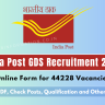 India Post GDS Recruitment 2024 PDF: Online Form for 44228 Posts, Eligibility Criteria Check and Other Detail