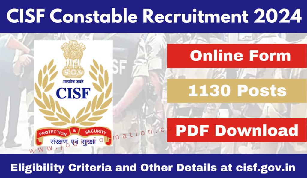 CISF Constable Recruitment 2024 OUT: Online Form for 1130 Post, Age, Date, Qualification and Other Details