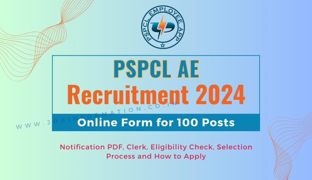 PSPCL Assistant Engineer Recruitment 2024 Out: Online Form for 100 Posts, Eligibility Criteria and Other Detail Check