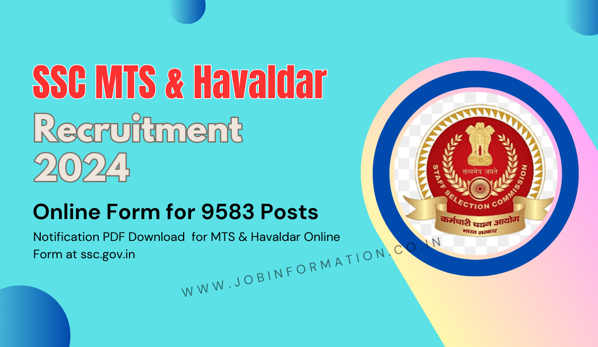 SSC MTS Recruitment 2024 Notification, 9583 Posts MTS & Havaldar Online Form Last Date Extended at ssc.gov.in