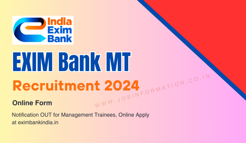 EXIM Bank MT Recruitment 2024 Notification OUT for Management Trainees, Online Apply at eximbankindia.in