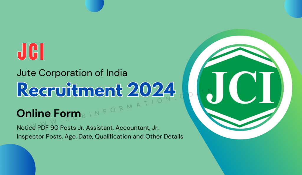 JCI Recruitment 2024 Out: Online Form for 90 Posts Jr. Assistant, Accountant, Jr. Inspector Posts, Age, Date, Qualification and Other Details