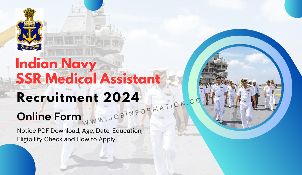 Navy SSR Medical Assistant Recruitment 2024 OUT: Online Form, Age, Date, Qualification and Other Details