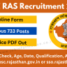 RPSC RAS Recruitment 2024 OUT: Form Apply for 733 Posts, Eligibility Check, Age, Date, Qualification, All Updates