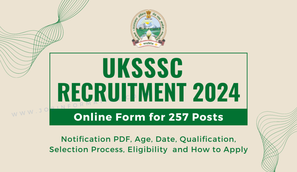 UKSSSC Recruitment 2024 OUT: Online Form for Personal Assistant, Stenographer, APS 257 Post, Eligibility Check and How to Apply