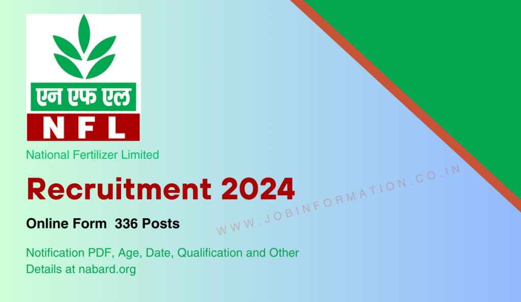 NFL Non-Executive Recruitment 2024 Notification Out: Online Form for 336 Posts, Age, Date, Qualification and Other Details