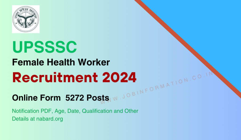 UPSSSC Female Health Worker Recruitment 2024: Online Form For 5272 Post ...