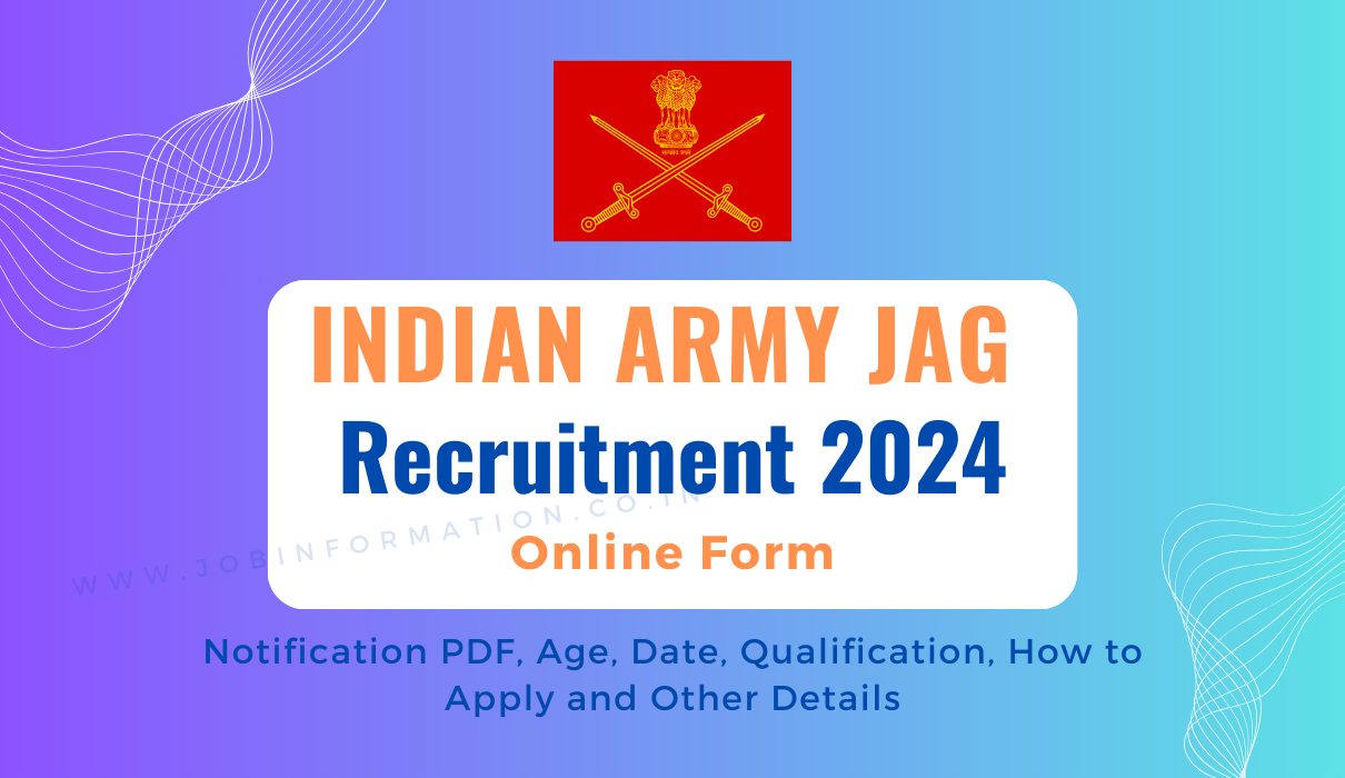 Indian Army JAG Recruitment 2024 Notice for 35th Courses (Men & Women) Oct 2025 Online Form