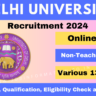 DU Non-Teaching Recruitment 2024 Out: Online Apply for 137 Posts, Age, Date, Qualification, Eligibility Check and How to Apply