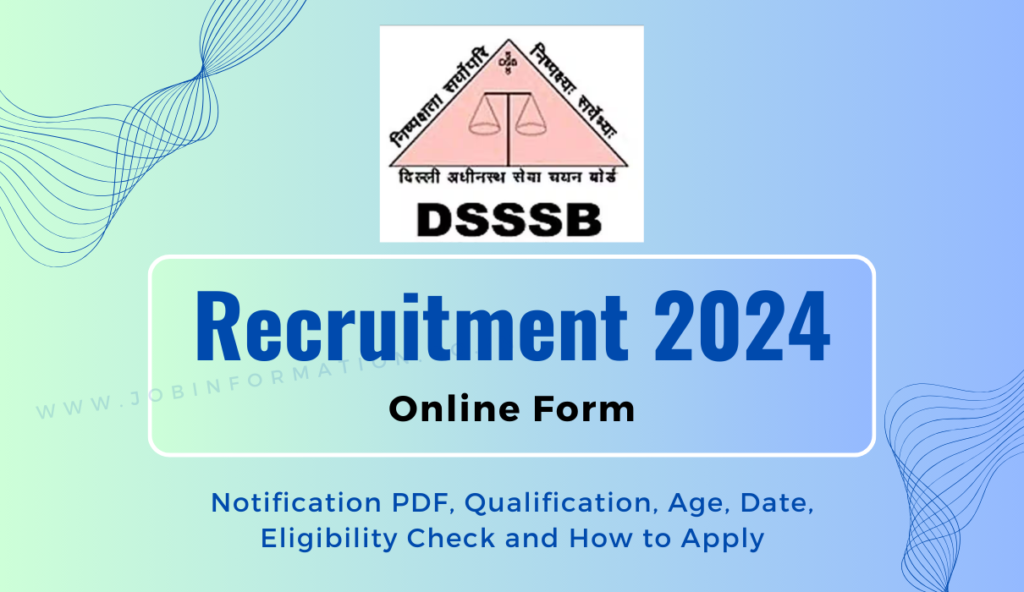 DSSSB Librarian Recruitment 2025 Out: Online Apply for Various Posts, Age, Date, Qualification and Eligibility Check