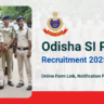 Odisha SI Police Recruitment 2025 Out: Sub Inspector for 933 Posts, Age, Date, Qualification and How to Apply