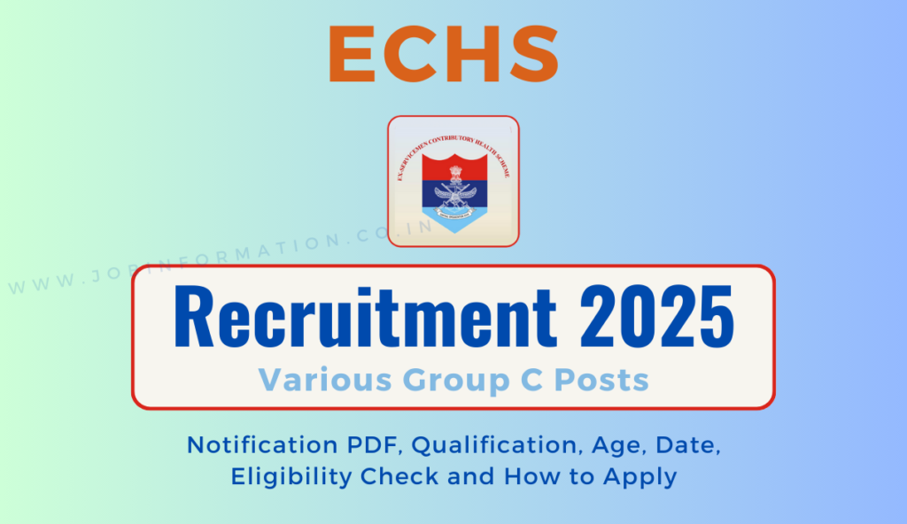 ECHS Bhopal Recruitment 2025 Notification PDF for Group C Post, Age, Date, Qualification ईसीएचएस भोपाल भर्ती 2025