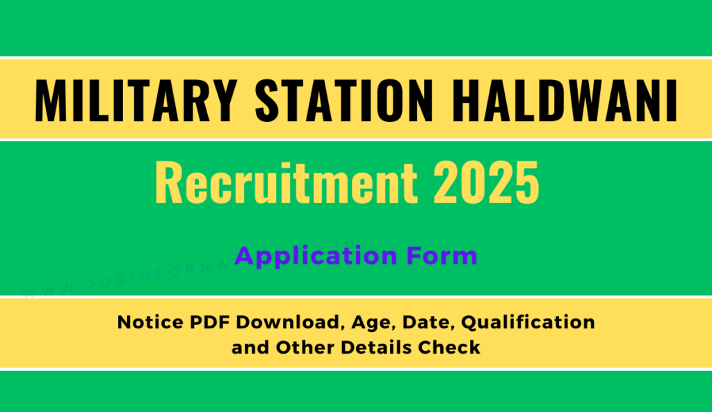 Military Station Haldwani Recruitment 2025 » Notice PDF, Qualification, Age, Date, मिलिट्री स्टेशन हल्द्वानी भर्ती 2025