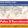 MPSC Police SI Recruitment 2025 Notice Out Online Form for 137 Posts, Age, Date, Qualification and Other Details